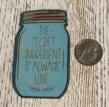 Load image into Gallery viewer, Secret Ingredient Fridge Magnet
