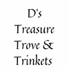 D’s Treasure Trove & Trinkets 